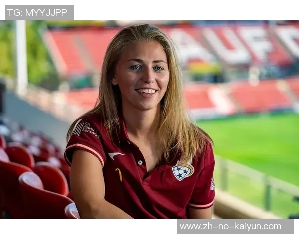 澳大利亚女足球星盘点:她们如何引领国际赛场上的风采 澳大利亚女足球星盘点:她们如何引领国际赛场上的风采